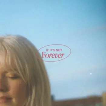 Cassidy Mann: If It's Not Forever