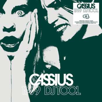 Album Cassius: 1999 Dj Tool