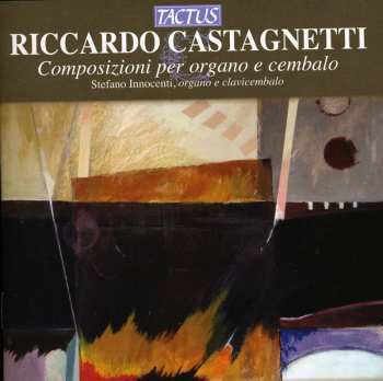 CD Castagnetti / Innocenti: Compositions For Organ & Harpsichord