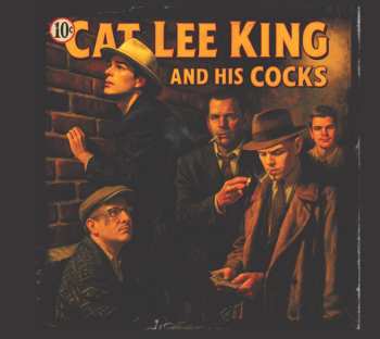 CD Cat Lee King & His Cocks: Shootin Crap
