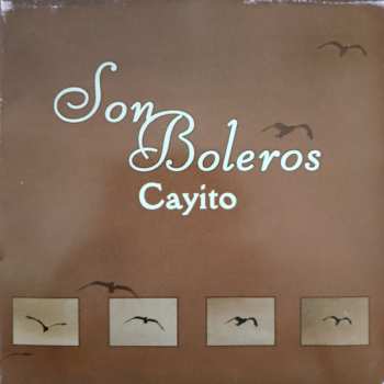 CD Enrique Partida Ayala: Son Boleros Cayito Y Cris Lobo