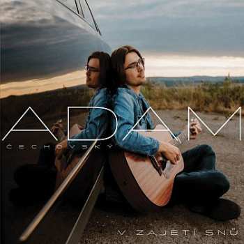 Album Čechovský Adam: V Zajetí Snů