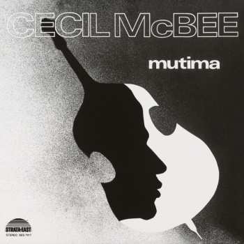 CD Cecil McBee: Mutima