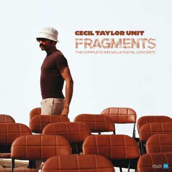 CD Cecil Taylor: Fragments: Live - The Pleyel Concerts '69
