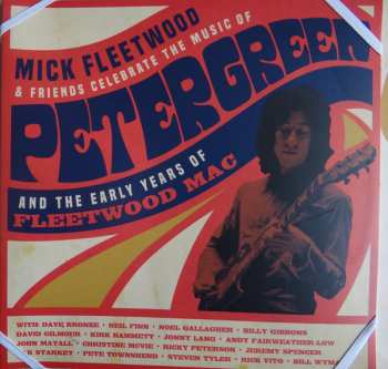 4LP/2CD/Zestaw pudełkowy/Blu-ray Mick Fleetwood & Friends: Celebrate The Music Of Peter Green And The Early Years Of Fleetwood Mac DLX