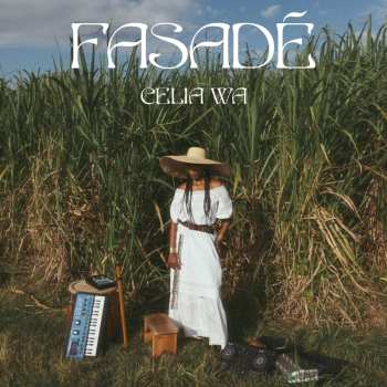 LP Celia Wa: Fasade (180gr.)