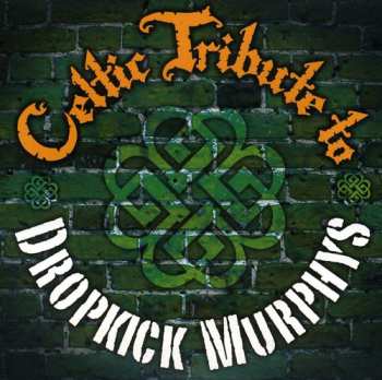 Album Celtic Tribute Players: Celtic Tribute To Dropkick Murphys