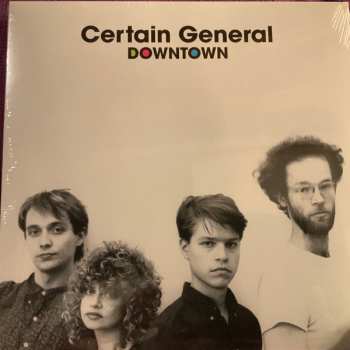 LP Certain General: Downtown