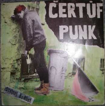 Album Čertůf Punk: Stejnej Bordel