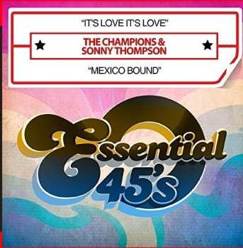 CD Champions & Thompson,sonny: It's Love It's Love / Mexico Bound