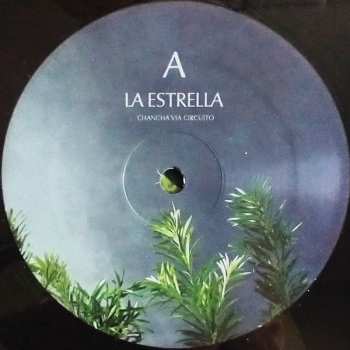 LP Chancha Vía Circuito: La Estrella LTD
