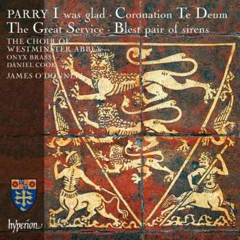 Album The Choir Of Westminster Abbey: I Was Glad • Coronation Te Deum • The Great Service • Blest Pair Of Sirens