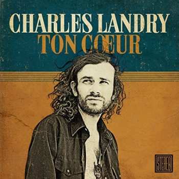 Album Charles Landry: Ton Coeur