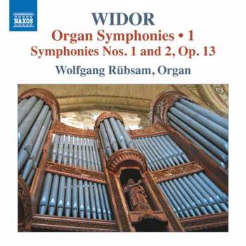 CD Charles-Marie Widor: Organ Symphonies • 1