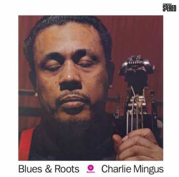 LP Charles Mingus: Blues & Roots