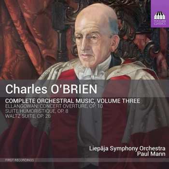 Album Paul Mann: Complete Orchestral Music, Volume Three