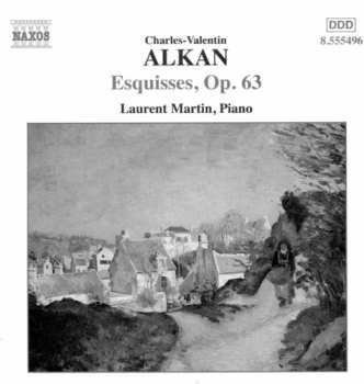 CD Charles-Valentin Alkan: Esquisses, Op. 63