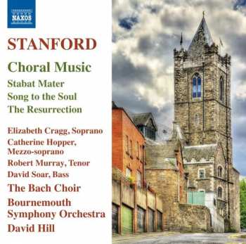 CD Charles Villiers Stanford: Stabat Mater Op.96