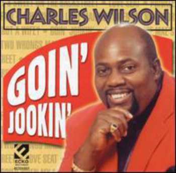 Album Charles Wilson: Goin’ Jookin’