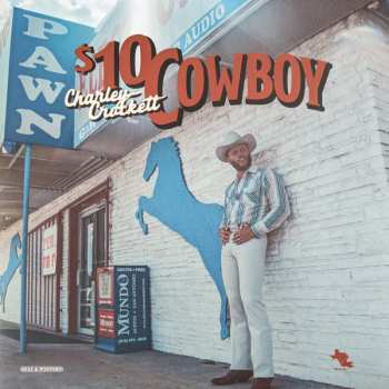 Album Charley Crockett: $10 Cowboy