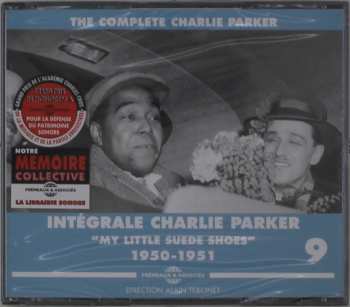 Album Charlie Parker: The Complete Charlie Parker / Intégrale Charlie Parker Vol.9 "My Little Suede Shoes" 1950-1951