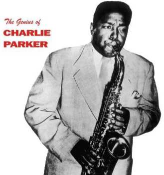 LP Charlie Parker: The Genius Of Charlie Parker