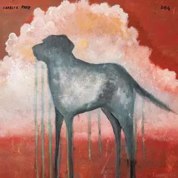 Charlie Parr: Dog