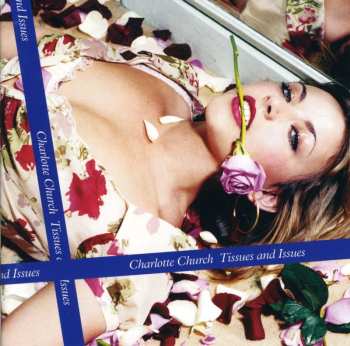 Album Charlotte Church: Tissues And Issues