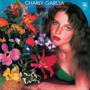 LP Charly Garcia: Como Conseguir Chicas