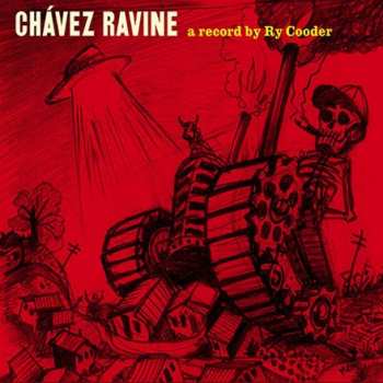 2LP Ry Cooder: Chávez Ravine