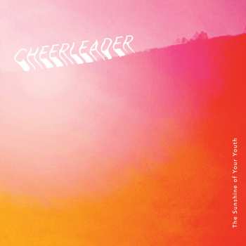 LP Cheerleader: The Sunshine Of Your Youth