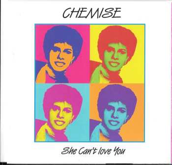 CD Chemise: She Can't Love You (Remix)
