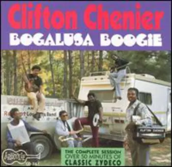 Chenier,clifton: Bogalusa Boogie