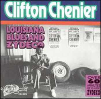 Album Clifton Chenier: Louisiana Blues And Zydeco
