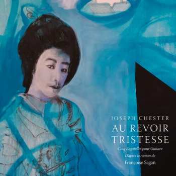 CD Chester,joseph: Au Revoir Tristesse