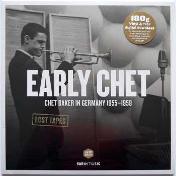 LP Chet Baker: Early Chet (Chet Baker In Germany 1955-1959)