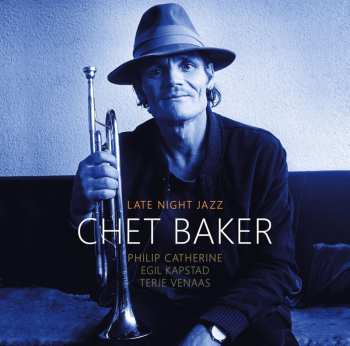 CD Chet Baker: Late Night Jazz (feat. Philip Catherine)