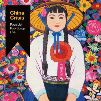 LP/CD China Crisis: Possible Pop Songs Live CLR