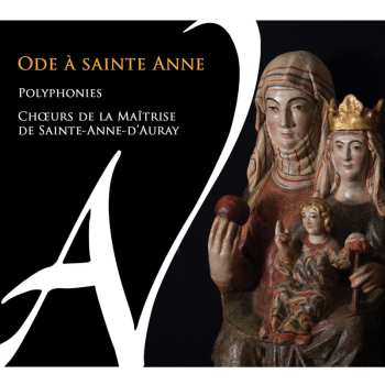 Album Choeurs De La Maitrise...: Ode A Sainte Anne