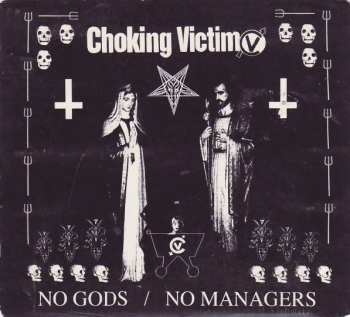 Album Choking Victim: No Gods / No Managers