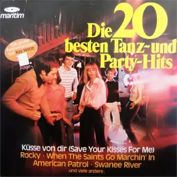 Chor Und Orchester Kay Webb: Die 20 Besten Tanz- und Party-Hits