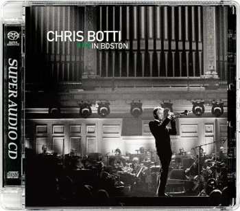 SACD Chris Botti: In Boston (hybrid-sacd) (limited Numbered Edition)
