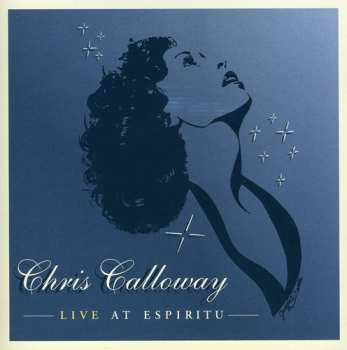 Album Chris Calloway: Live At Espiritu