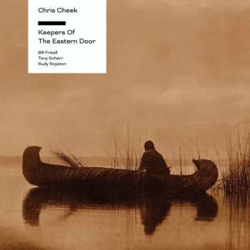 LP Chris Cheek: Keepers Of The Eastern Door (180g) (limited Numbered Edition) (1-step Pressing)