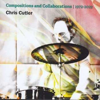 11CD/Zestaw pudełkowy Chris Cutler: Compositions And Collaborations | 1972-2022 LTD