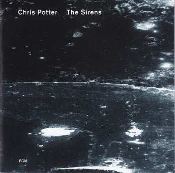 CD Chris Potter: The Sirens