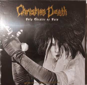 2LP/Zestaw pudełkowy Christian Death: Only Theatre Of Pain DLX