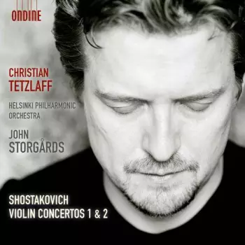 Dmitri Shostakovich: Violin Concertos 1 & 2