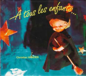 CD Christian Vander: A Tous Les Enfants