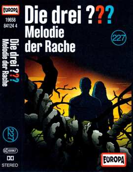 MC Christoph Dittert: Die Drei ??? 227 - Melodie Der Rache